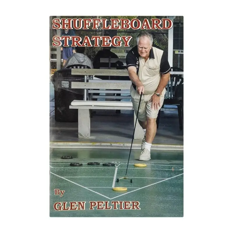 Shuffleboard Strategy By G. Peltier 1